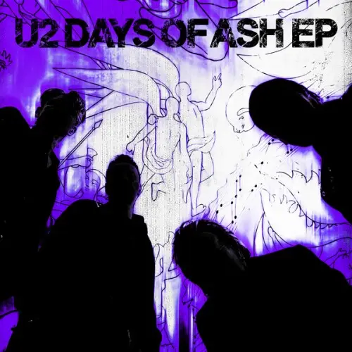 U2 / Days Of Ash