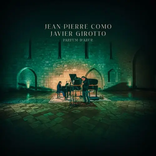 Jean-Pierre Como, Javier Girotto / Parfum d'Azur
