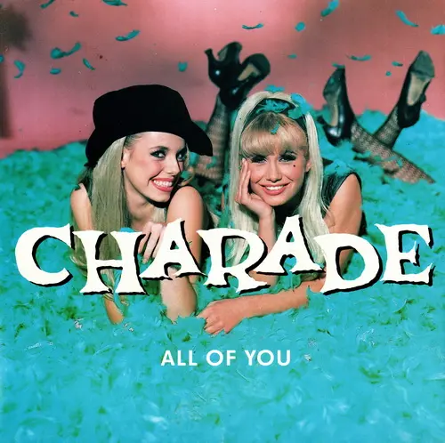 Charade - All Of You