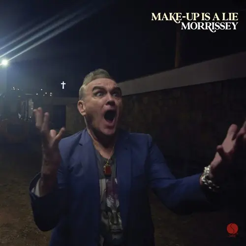 Morrissey / Make-up is a Lie (Deluxe / Bonus Tracks)