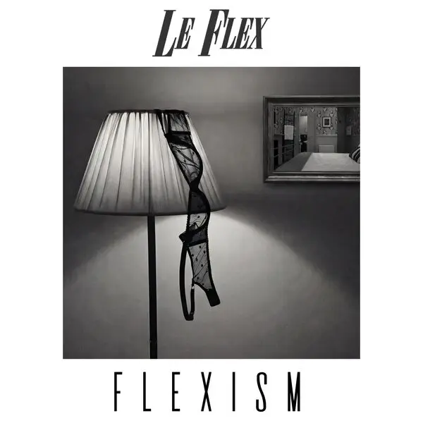 Le Flex / Flexism