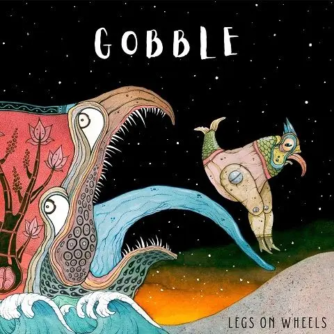Legs On Wheels / Gobble