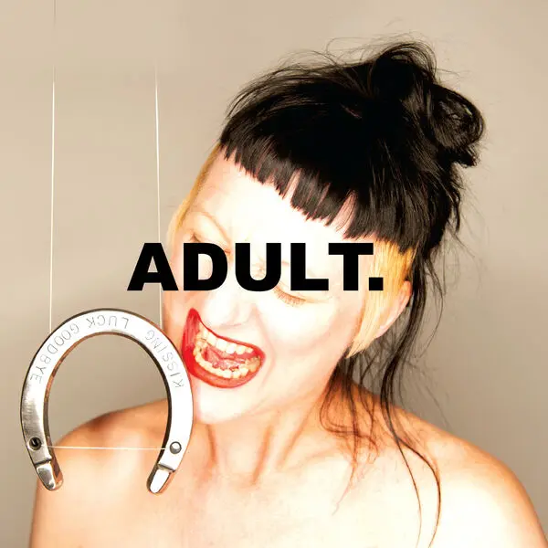 ADULT. / Kissing Luck Goodbye