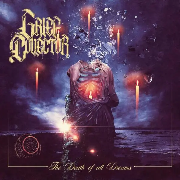 Grief Collector - The Death of all Dreams (2026)