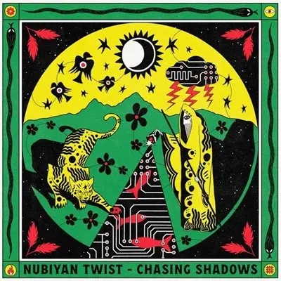 Nubiyan Twist / Chasing Shadows