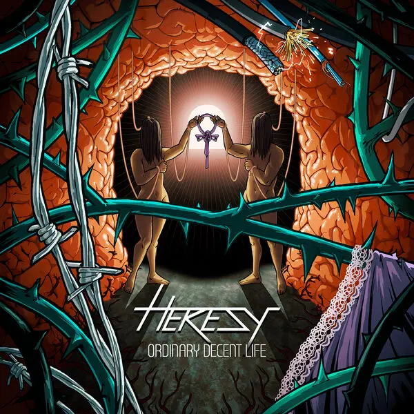 Heresy / Ordinary Decent Life