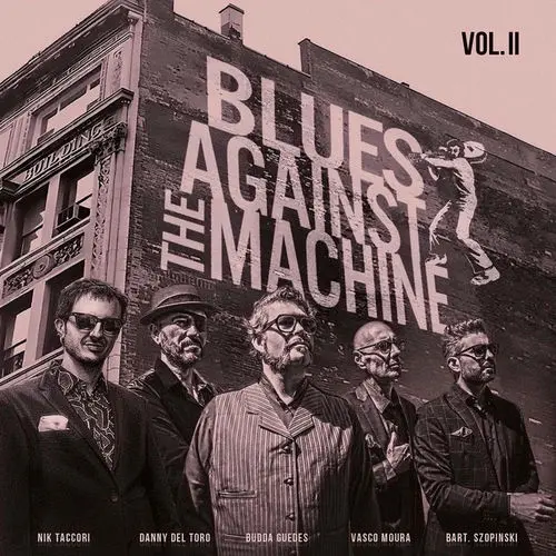 Blues Against The Machine / VOL. II