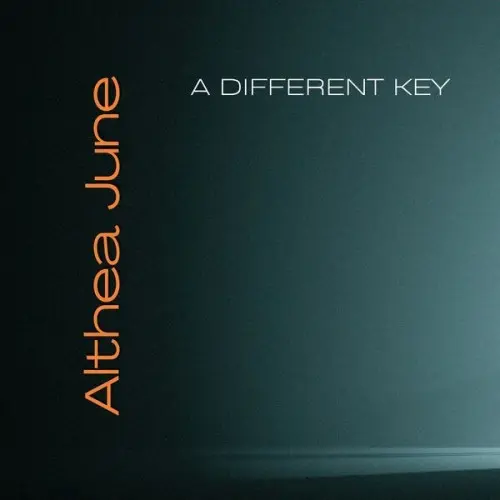 Althea June / A Different Key