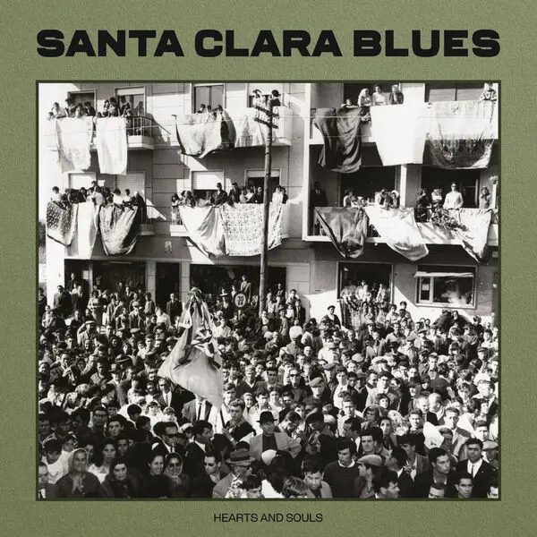 Santa Clara Blues / Hearts And Souls