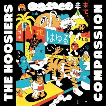 The Hoosiers - Compassion
