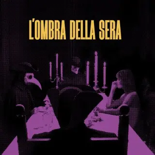 L' Ombra Della Sera / Segreti Nel Nero