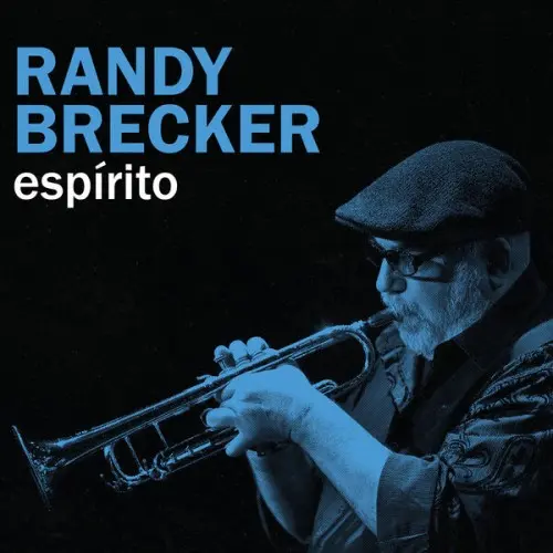 Randy Brecker / Espirito