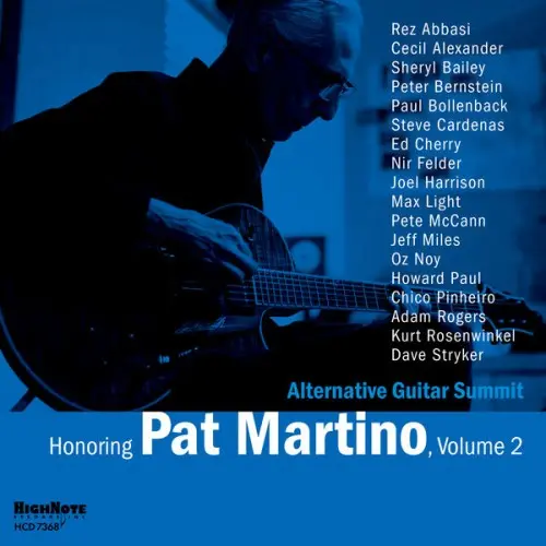 Alternative Guitar Summit / Honoring Pat Martino, Vol. 2
