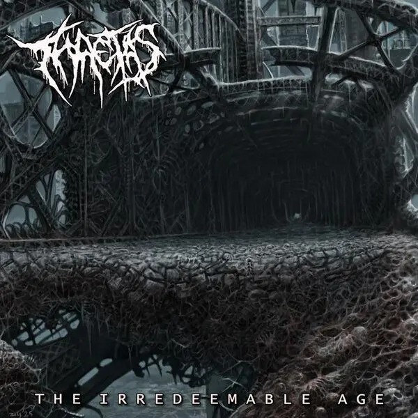 Thætas / The Irredeemable Age