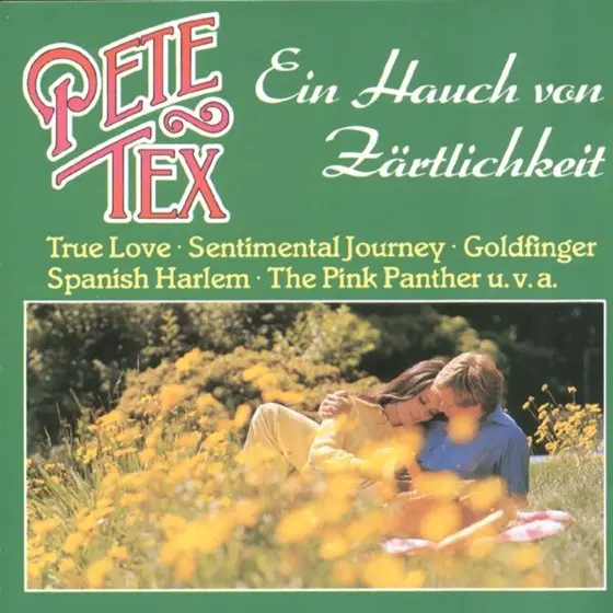 Pete Tex / Ein Hauch Von Zärtlichkeit